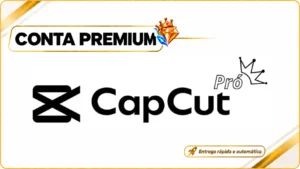 Conta Premium Capcut Pro – 30 Dias