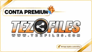Conta Premium Tezfiles 30 Dias ( Oficial )
